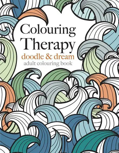Colouring Therapy: doodle & dream - Paperback