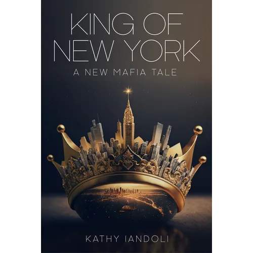 King of New York: A New Mafia Tale - Hardcover