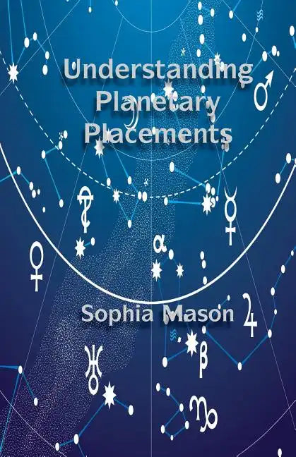 Understanding Planetary Placements - Paperback