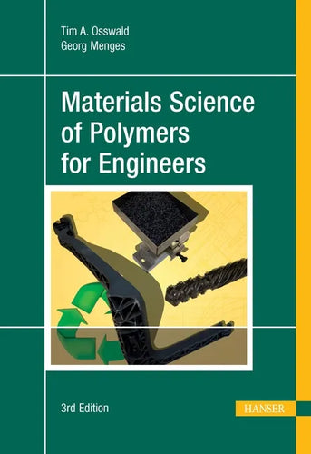 Materials Science of Polymers for Engineers 3e - Hardcover