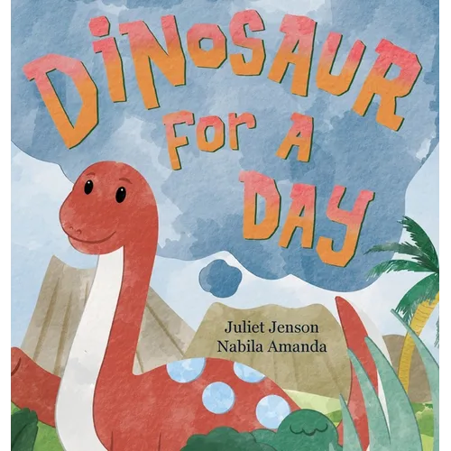 Dinosaur For A Day - Hardcover