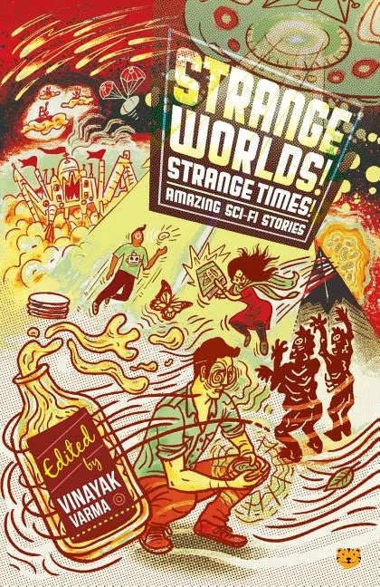 Strange Worlds! Strange Times! Amazing Sci-Fi Stories - Paperback