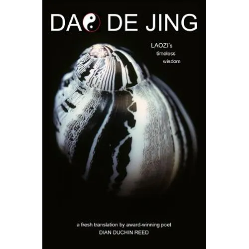 Dao De Jing: Laozi's Timeless Wisdom - Paperback