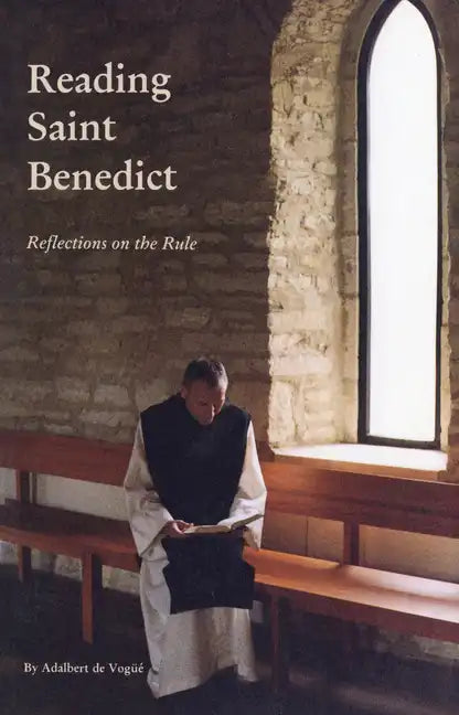 Reading Saint Benedict: Reflections on the Rule Volume 151 - Paperback