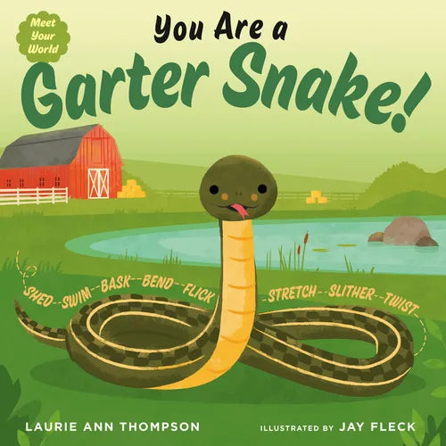 You Are a Garter Snake! - Hardcover