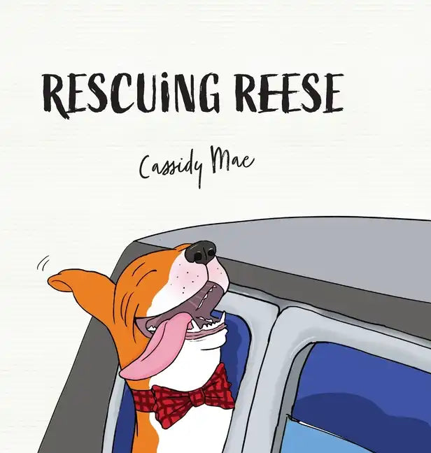 Rescuing Reese - Hardcover