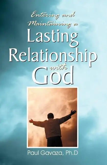 Lasting Relationship with God - Paperback