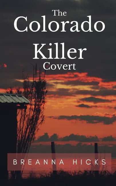 The Colorado Killer: Covert - Paperback