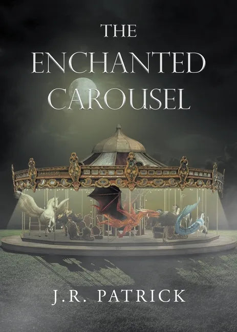 The Enchanted Carousel - Paperback