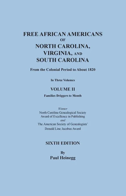 Free African Americans of North Carolina, Virginia, and South Carolina from the Colonial Period to About 1820. Sixth Edition, Volume II - Paperback