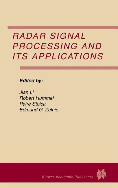 Radar Signal Processing and Its Applications - Hardcover