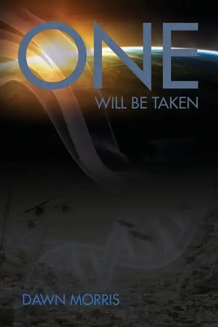 One Will Be Taken - Paperback