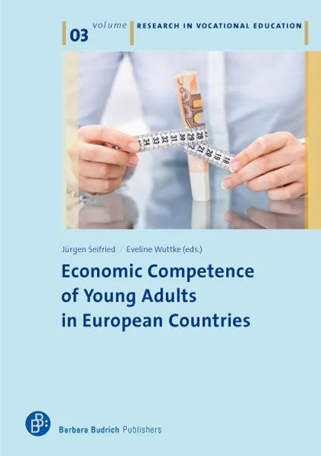 Economic Competence and Financial Literacy of Young Adults: Status and Challenges - Paperback