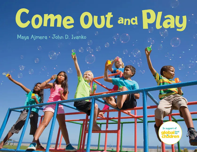 Come Out and Play: A Global Journey - Paperback