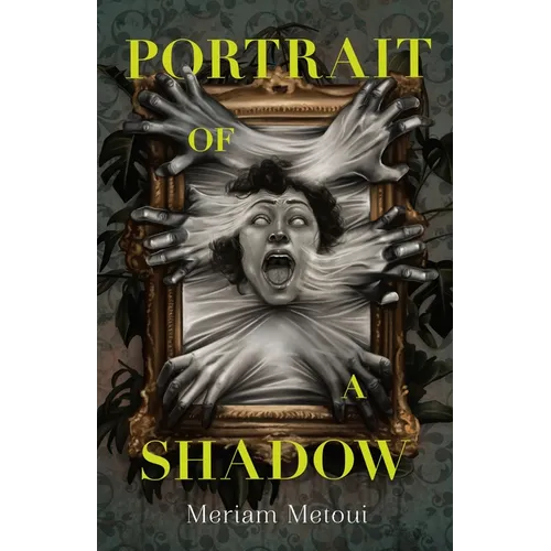 Portrait of a Shadow - Hardcover