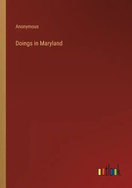 Doings in Maryland - Paperback
