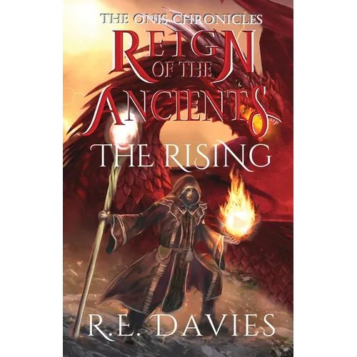 Reign of the Ancients: Part 3: The Rising - Paperback
