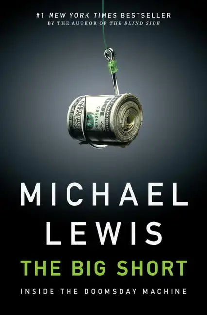 The Big Short: Inside the Doomsday Machine - Hardcover