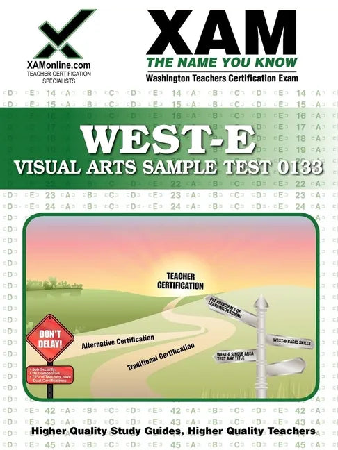 West-E Visual Arts Sample Test 0133 Teacher Certification Test Prep Study Guide - Paperback