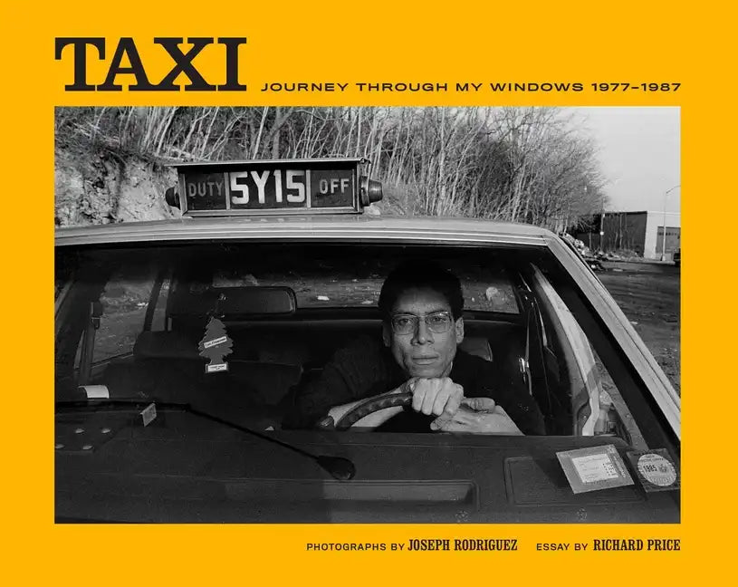 Taxi: Journey Through My Windows 1977-1987 - Hardcover