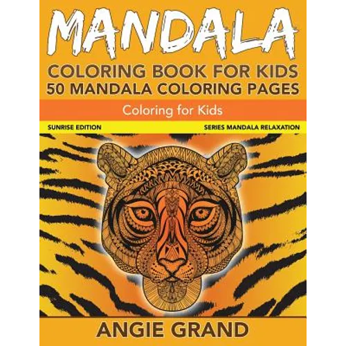 Mandala Coloring Book for Kids: 50 Mandala Coloring Pages: Coloring For Kids - Paperback