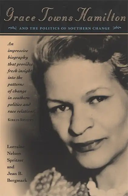 Grace Towns Hamilton and the Politics of Southern Change - Paperback