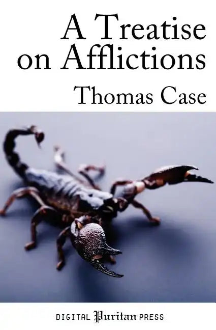 A Treatise on Afflictions: Correction, Instruction: or, The Rod and the Word - Paperback