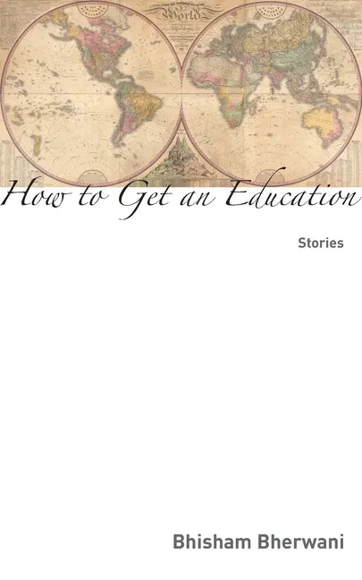 How to Get an Education: Stories - Paperback