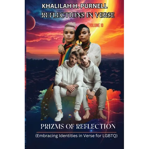 Reflections in Verse, Volume 10: Prizms of Reflection - Paperback