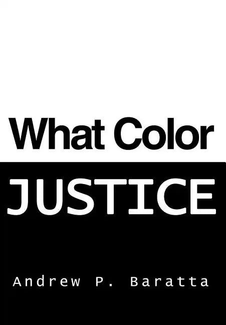 What Color Justice - Hardcover