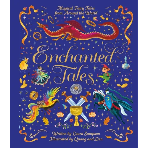 Enchanted Tales: Magical Fairy Tales from Around the World - Hardcover