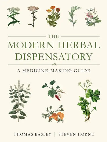 The Modern Herbal Dispensatory: A Medicine-Making Guide - Paperback