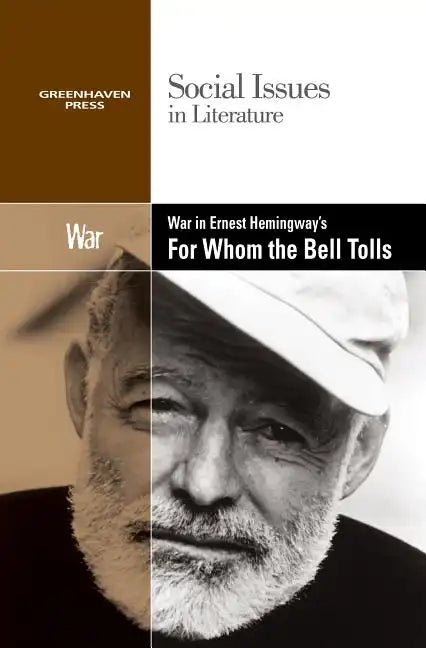 War in Ernest Hemingway's for Whom the Bell Tolls - Paperback