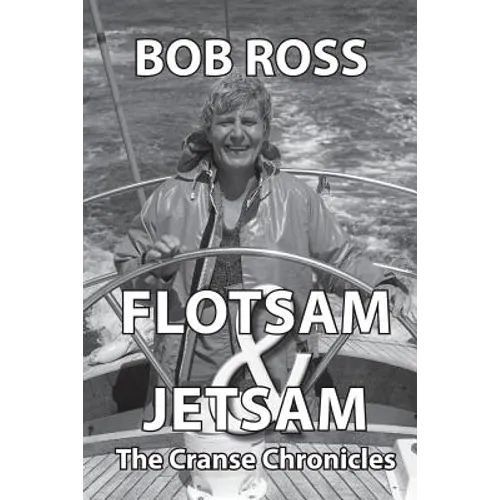 Flotsam and Jetsam: The Cranse Chronicles - Paperback