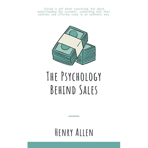 The Psychology Behind Sales - Paperback