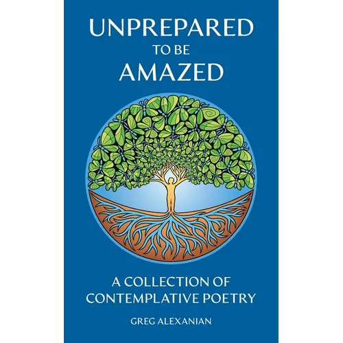 Unprepared To Be Amazed - Paperback