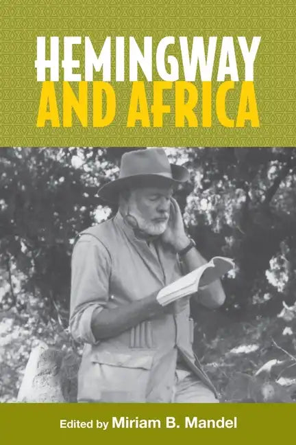 Hemingway and Africa - Paperback