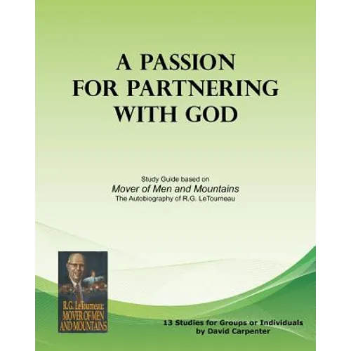 A Passion for Partnering with God: Study Guide based on 