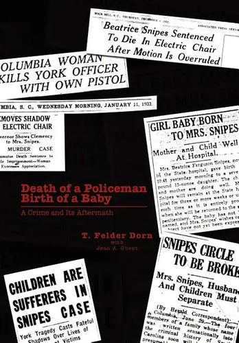 Death of a Policeman Birth of a Baby: A Crime and Its Aftermath - Hardcover