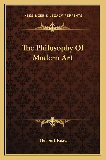 The Philosophy of Modern Art - Paperback