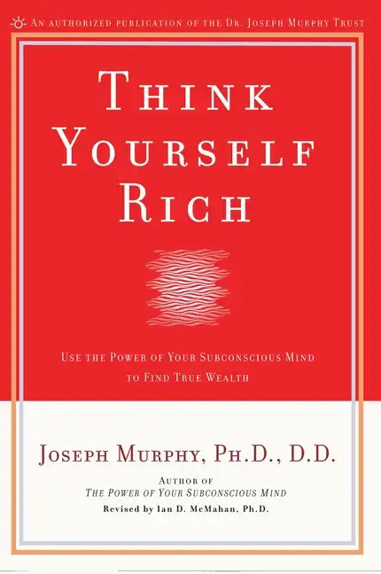 Think Yourself Rich - Paperback