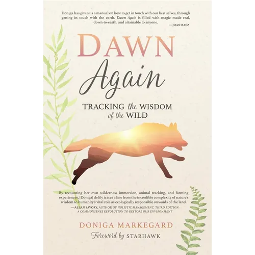 Dawn Again: Tracking the Wisdom of the Wild - Paperback