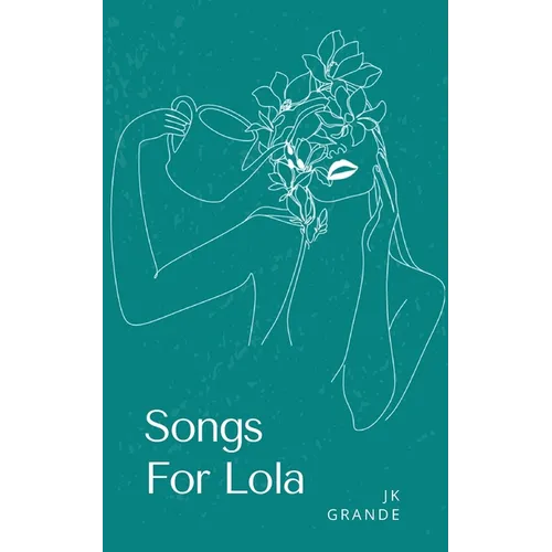 Songs For Lola - Paperback