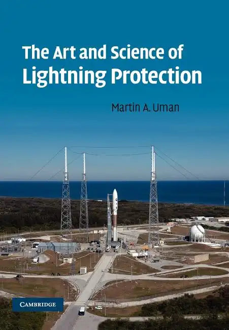 The Art and Science of Lightning Protection - Paperback