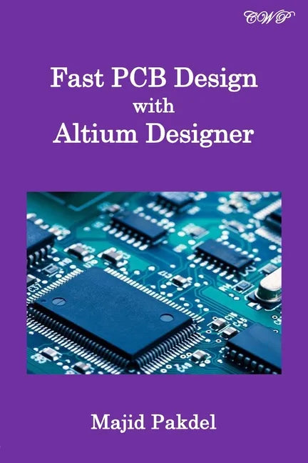 Fast PCB Design with Altium Designer - Paperback