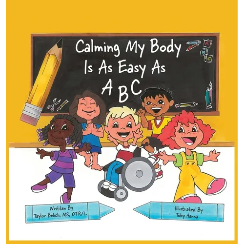 Calming my body is as easy as ABC - Hardcover
