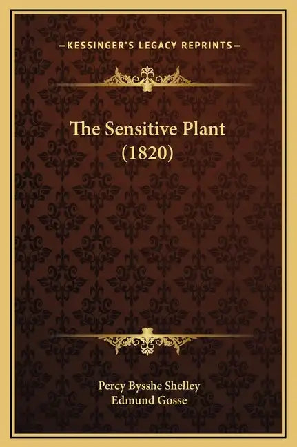 The Sensitive Plant (1820) - Hardcover