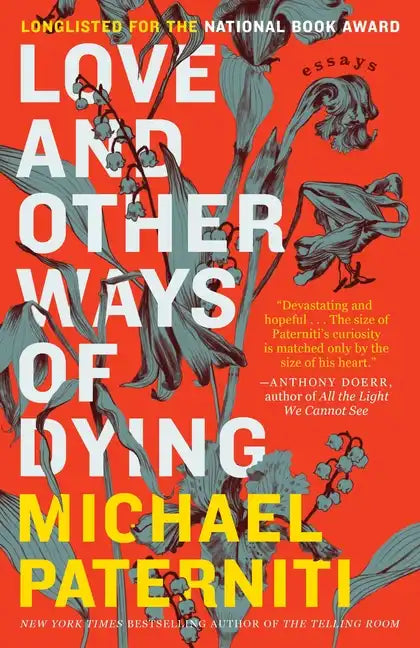 Love and Other Ways of Dying: Essays - Paperback