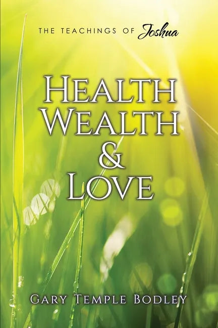 Health, Wealth & Love - Paperback