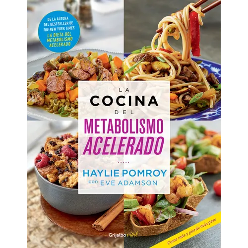 La Cocina del Metabolismo Acelerado / Cooking for a Fast Metabolism - Paperback